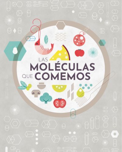 Las moléculas que comemos